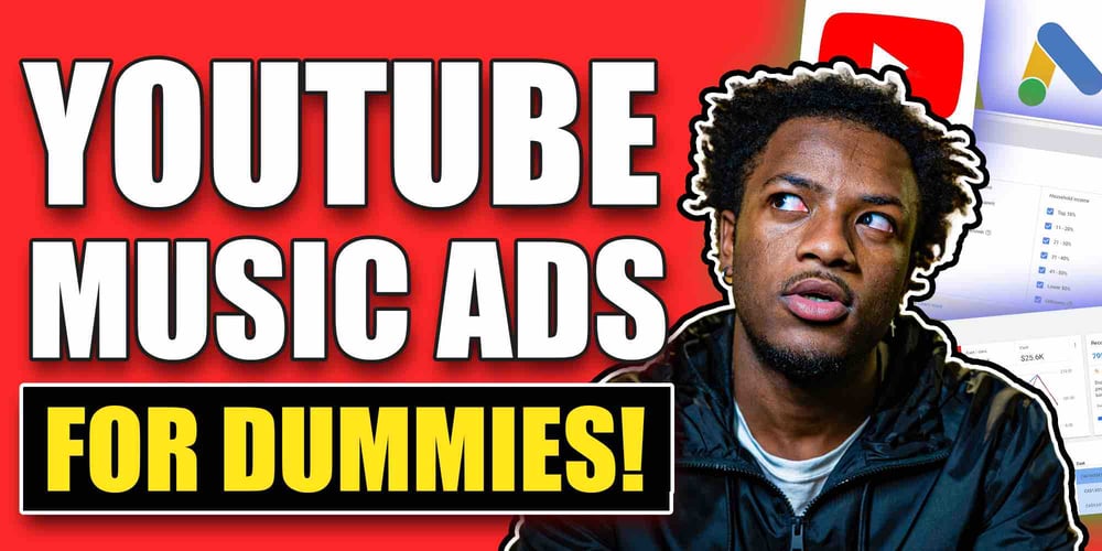 The Ultimate Guide to Youtube Ads For Musicians!
